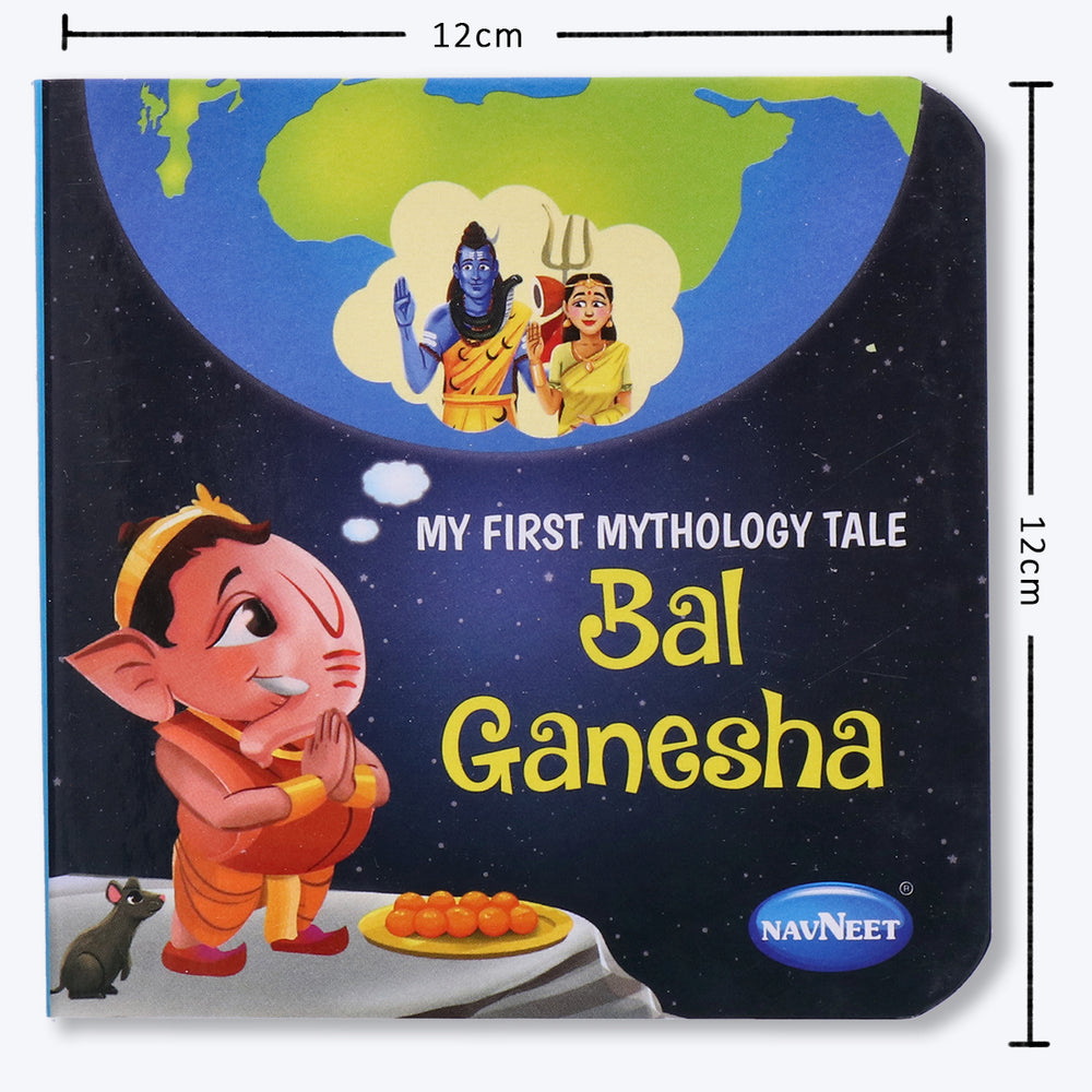 Navneet My First Mythology Tale Bal Ganesha Children Classics Vocabulary Words- With Colourful Illustrations- Best collection of short stories
