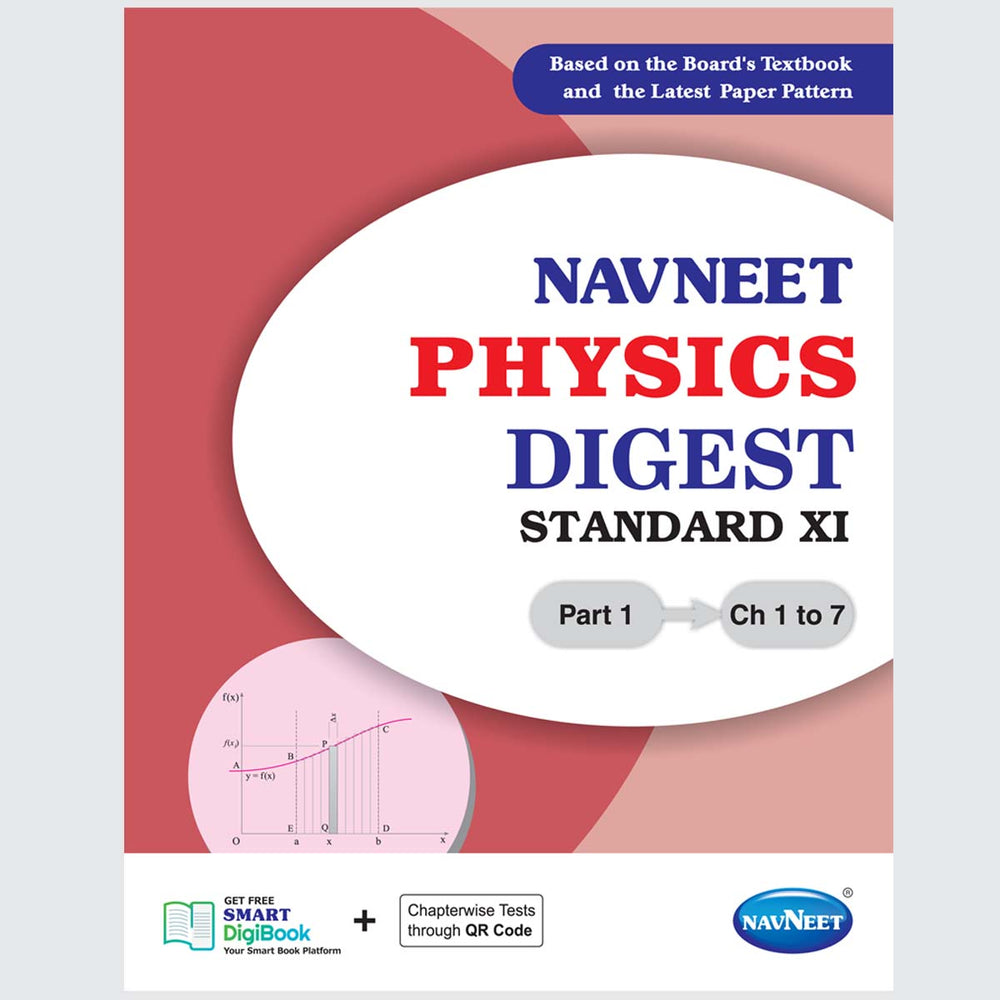 PHYSICS DIGEST PART-1 | Navneet Digest | Std XI | Science Stream