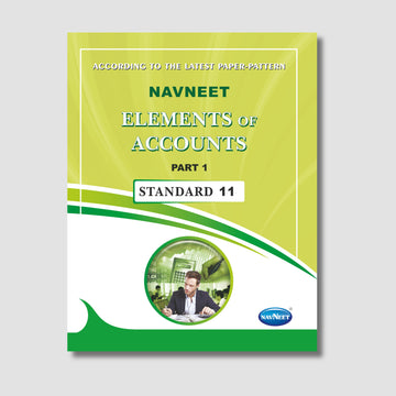 Navneet Elements of Accounts  Part - 1 (Accountancy) |  STD 11 | Gujarat Board