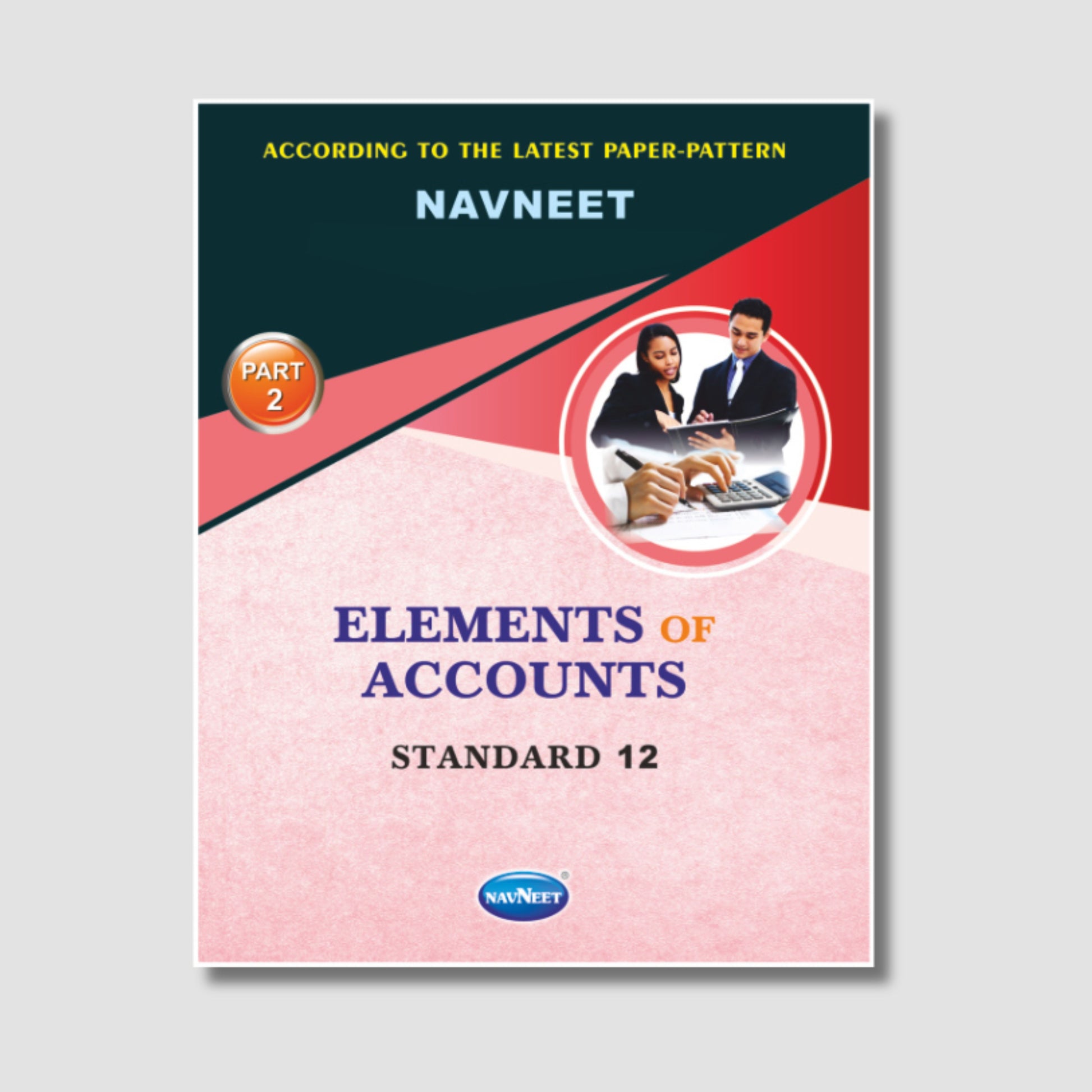 Navneet Elements of Accounts  Part - 2 (Accountancy)|STD 12 | Gujarat Board