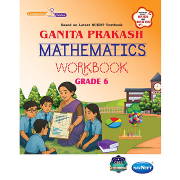 NCERT GANITA PRAKASH WORKBOOK   |  Class  VI  |