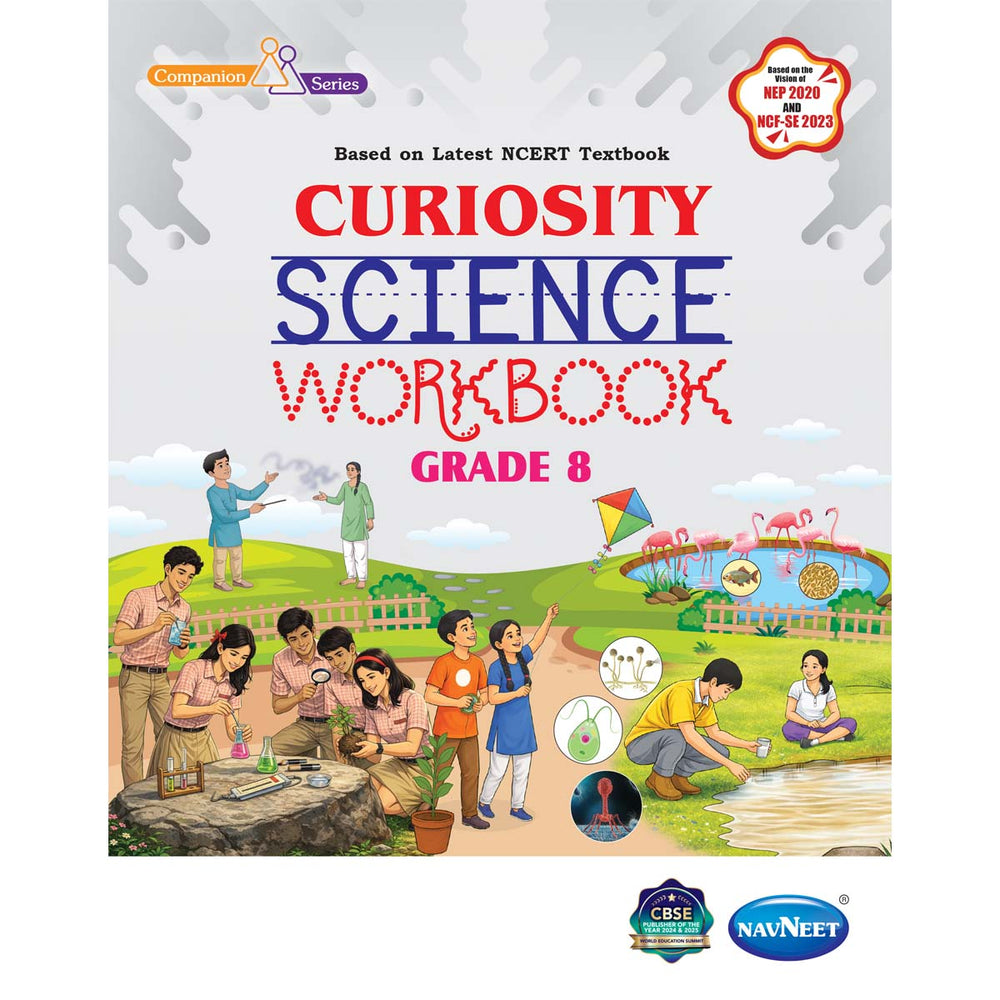 NCERT CURIOUSITY SCIENCE WORKBOOK   |  Class  VIII  |
