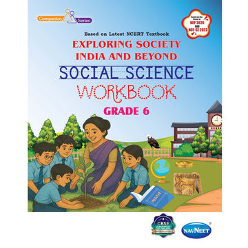 NCERT EXPLORING SOCIETY INDIA AND BEYOND (S.S.) WORKBOOK   |  Class  VI  |