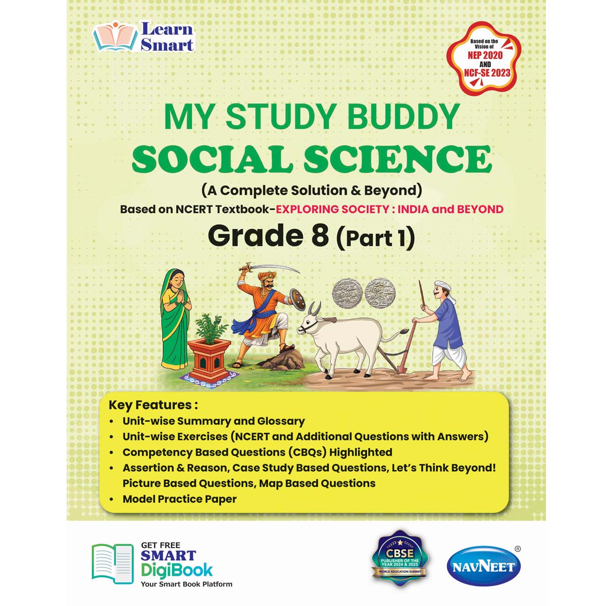 Learn Smart  |    My Study Buddy   |   EXPLORING SOCIETY INDIA AND BEYOND (NCERT) CLASS 8 PART 1  |  Grade 8