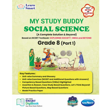 Learn Smart  |    My Study Buddy   |   EXPLORING SOCIETY INDIA AND BEYOND (NCERT) CLASS 8 PART 1  |  Grade 8
