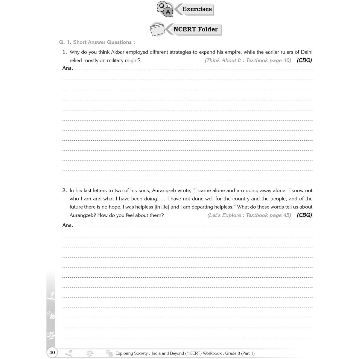 NCERT EXPLORING SOCIETY INDIA AND BEYOND (S.S.) WORKBOOK  |  Class  VIII  |  PART - 1